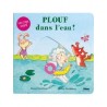 Plouf dans l'eau !