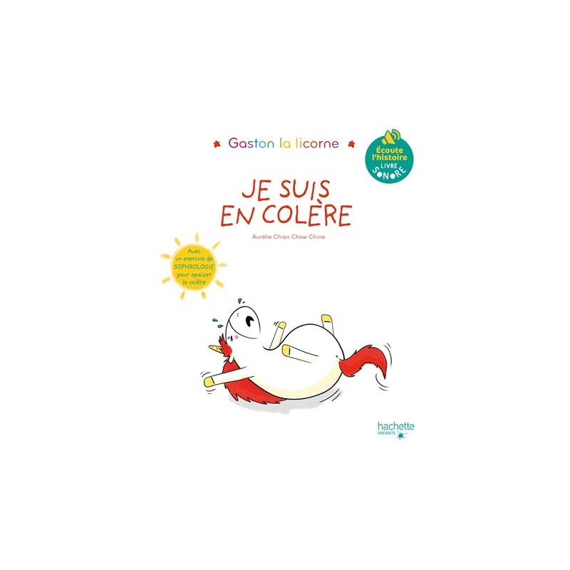 Gaston la licorne - Je suis en colère : livre sonore Gaston la licorne - Je suis en colère : livre sonore