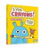 A vos crayons ! : jeux créatifs pour dessiner et écrire