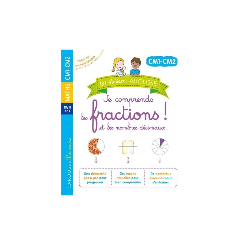 Je comprends les fractions CM1, CM2 Je comprends les fractions CM1, CM2