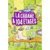 La cabane à étages. La cabane à 104 étages