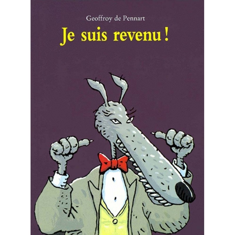 Je suis revenu ! Je suis revenu !