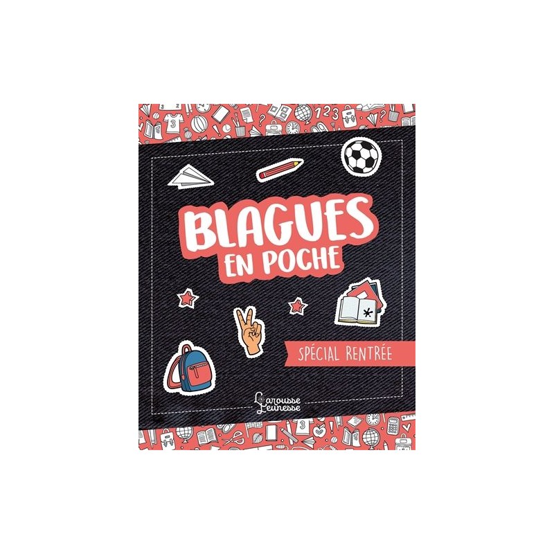 Blagues en poche : spécial rentrée Blagues en poche : spécial rentrée