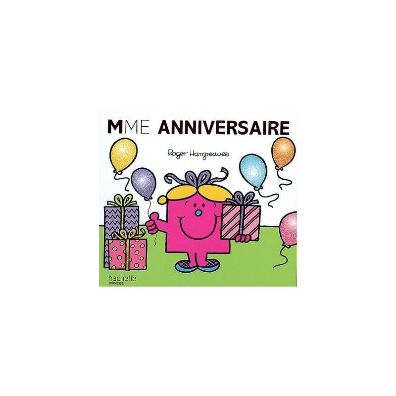Les Monsieur Madame - Mme Anniversaire Les Monsieur Madame - Mme Anniversaire