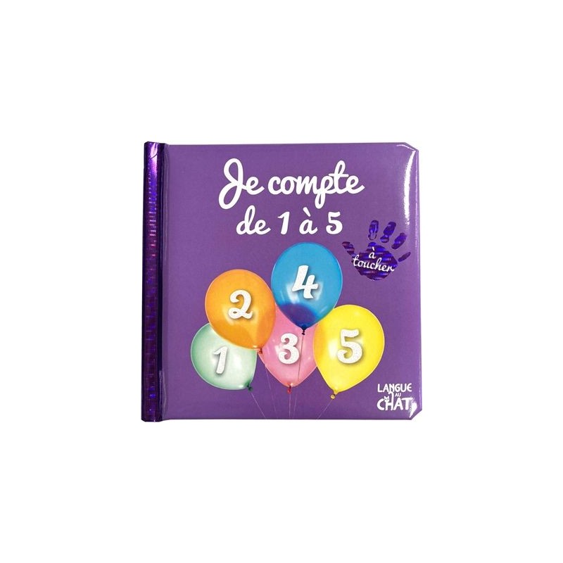 Bébé touche à tout - Je compte de 1 à 5 Bébé touche à tout - Je compte de 1 à 5
