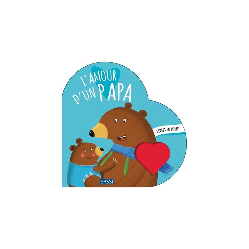 L'amour d'un papa L'amour d'un papa