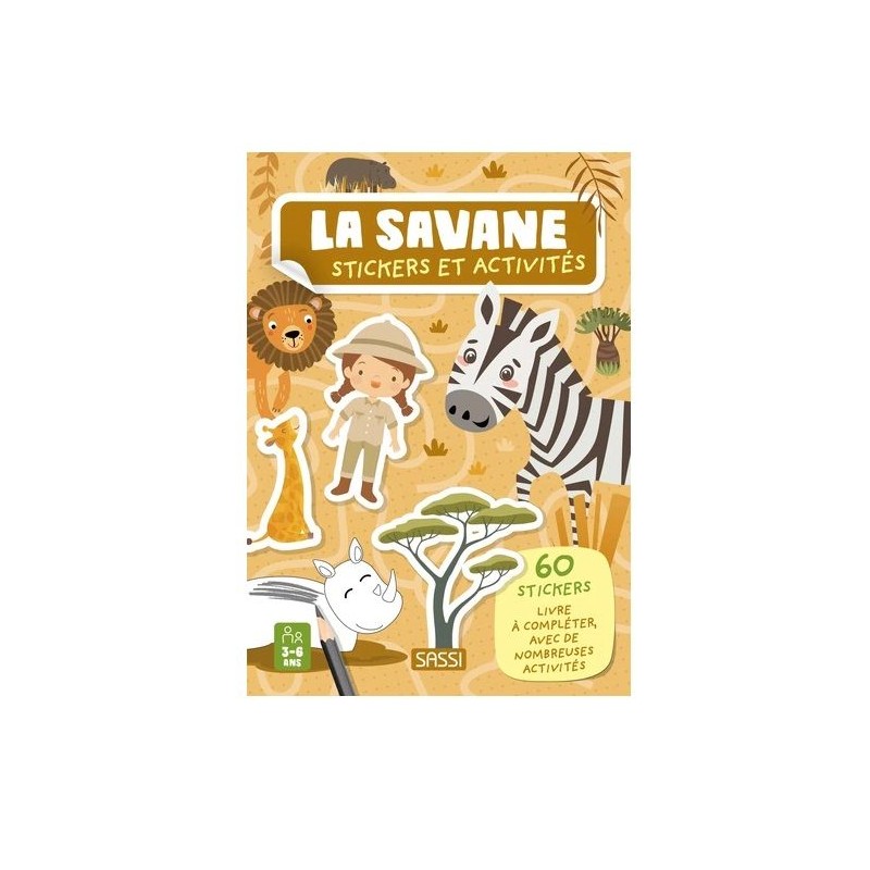 Livre d'activités et stickers - La savane Livre d'activités et stickers - La savane