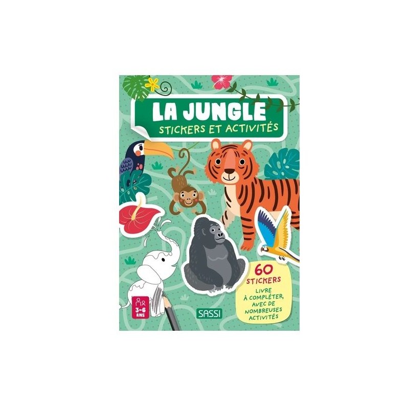 Livre d'activités et stickers - La jungle Livre d'activités et stickers - La jungle