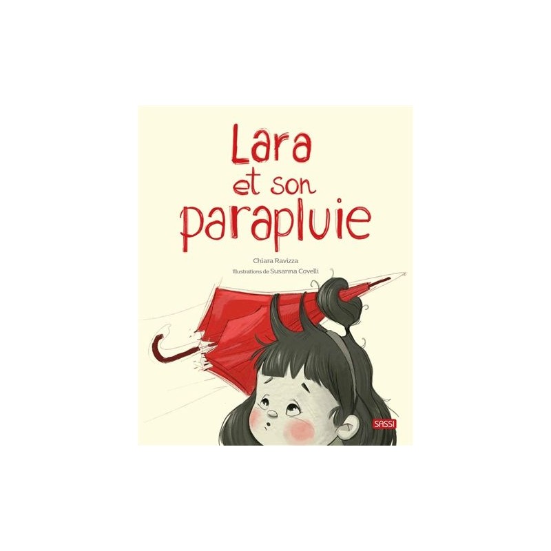 Lara et son parapluie Lara et son parapluie