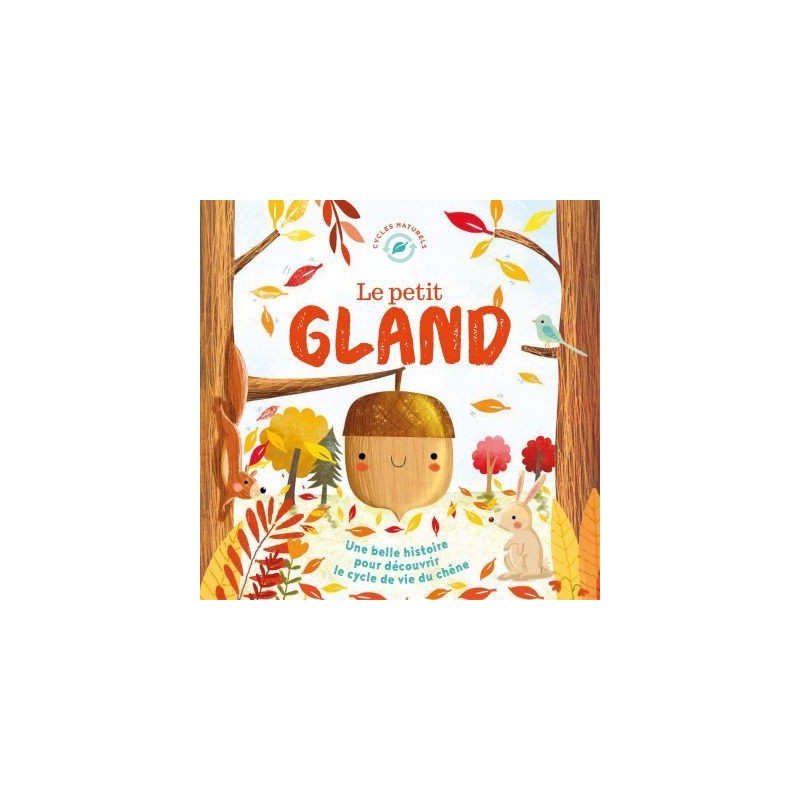 Le petit gland Le petit gland