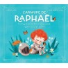 L'armure de Raphaël - Ton hypersensibilité est un pouvoir, apprends à t'en servir !