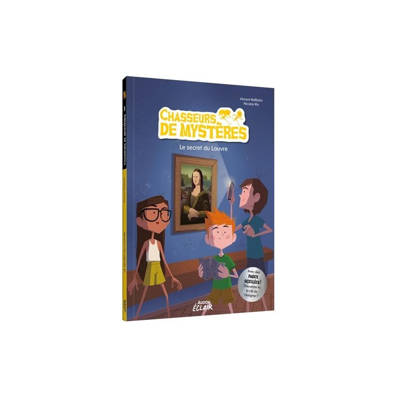 Chasseurs de mystères - Tome 8 : Le secret du Louvre