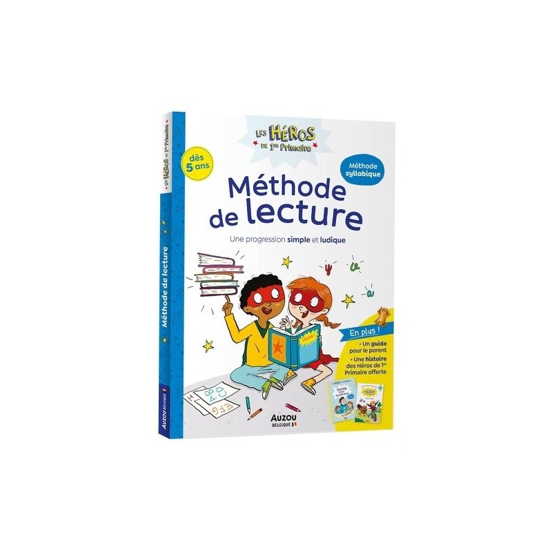 Les héros de 1re primaire. Méthode de lecture : une progression simple et ludique Les héros de 1re primaire. Méthode de lecture : une progression simple et ludique