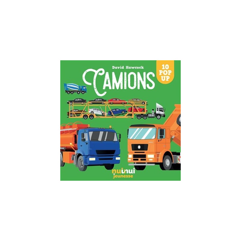 Camions : 10 pop-up Camions : 10 pop-up