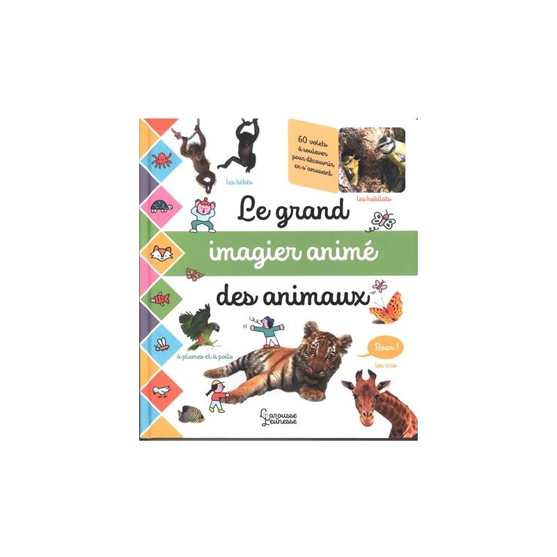 Le grand imagier animé des animaux Le grand imagier animé des animaux