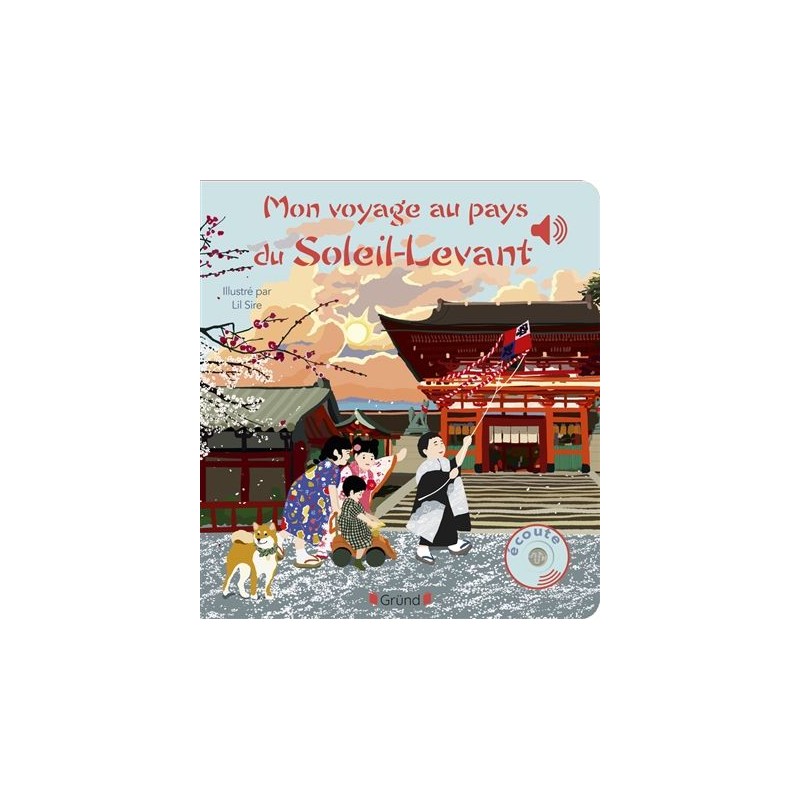 Mon voyage au pays du Soleil-Levant Mon voyage au pays du Soleil-Levant