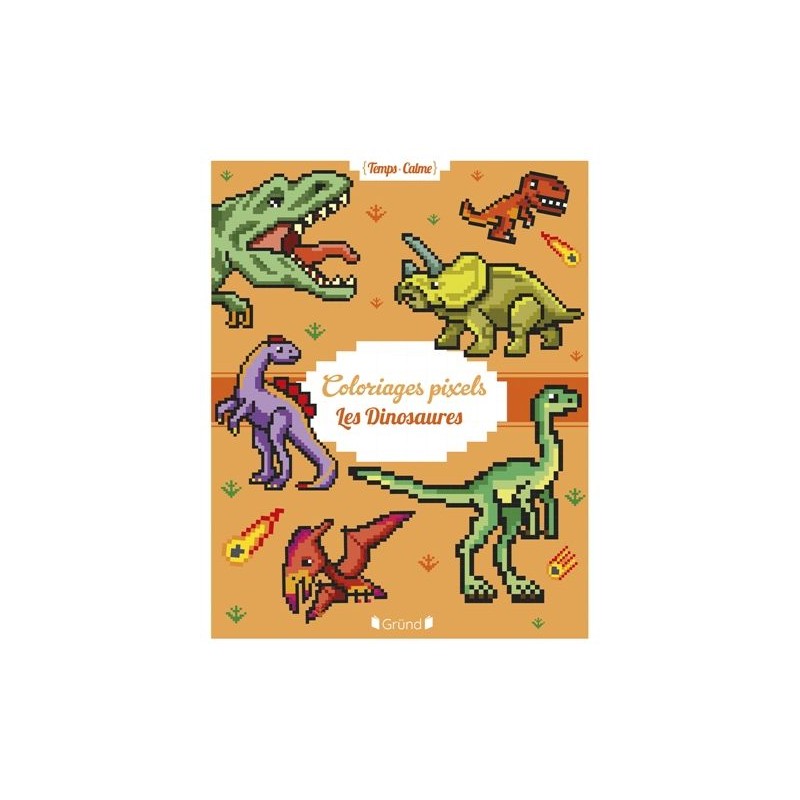 Coloriages Pixels - Les Dinosaures Coloriages Pixels - Les Dinosaures