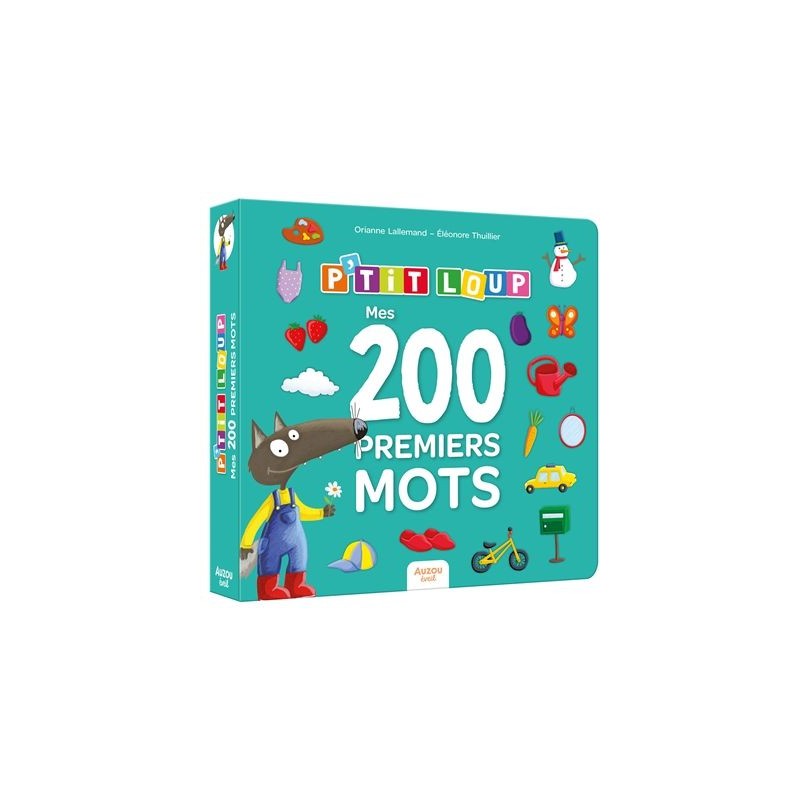 P'tit Loup : mes 200 premiers mots P'tit Loup : mes 200 premiers mots