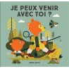 Je peux venir avec toi ?