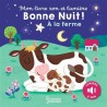 Bonne nuit ! : à la ferme - Mon livre son et lumière