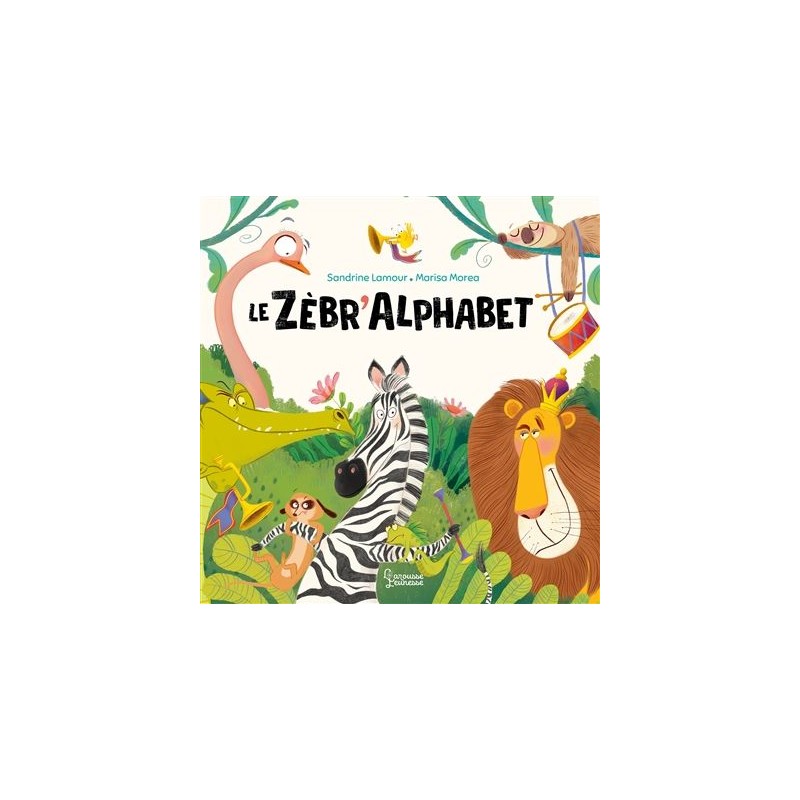 Le zèbr'alphabet Le zèbr'alphabet
