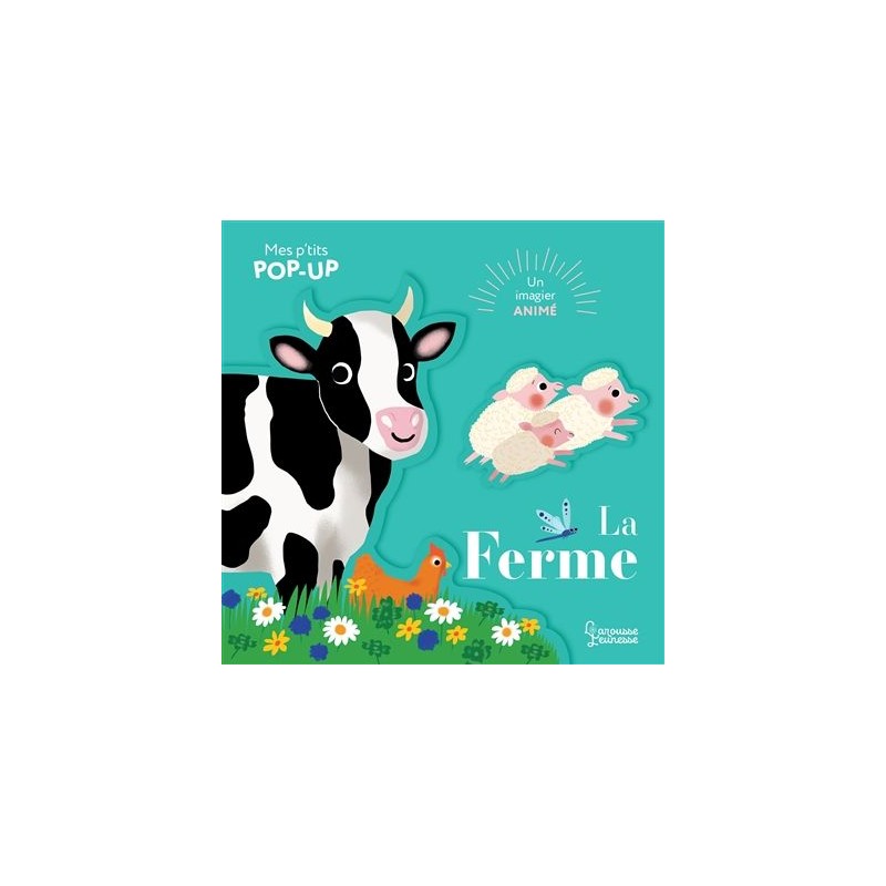 La ferme : un imagier pop-up La ferme : un imagier pop-up