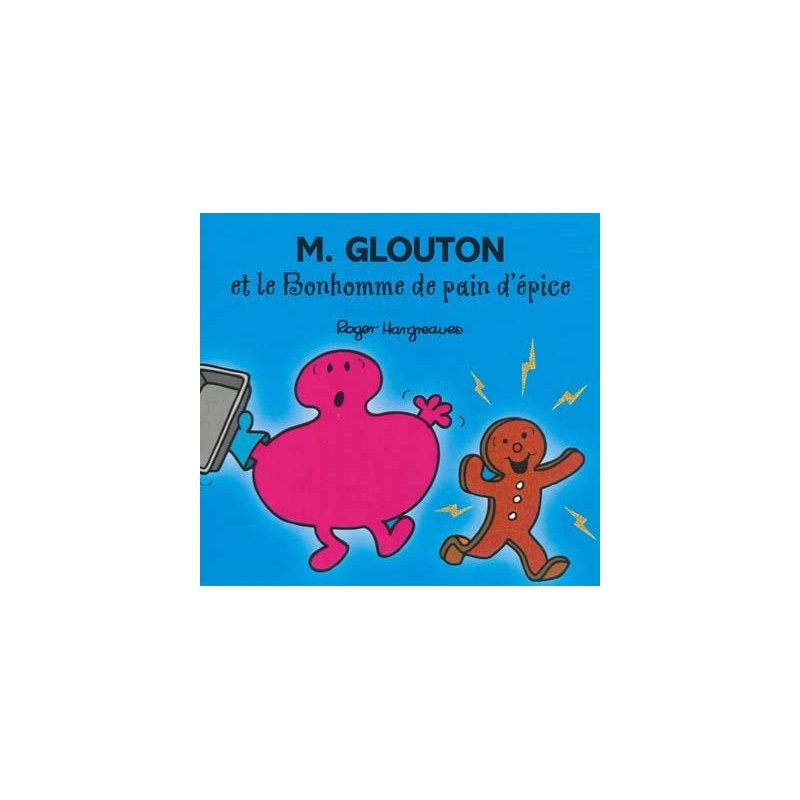 Les Monsieur Madame - M. Glouton et le bonhomme de pain d'épice Les Monsieur Madame - M. Glouton et le bonhomme de pain d'épice