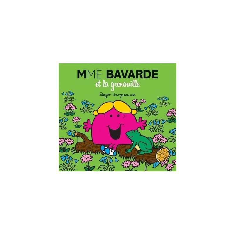 Les Monsieur Madame - Mme Bavarde et la grenouille Les Monsieur Madame - Mme Bavarde et la grenouille