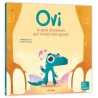 Ovi le petit dinosaure qui voulait être grand