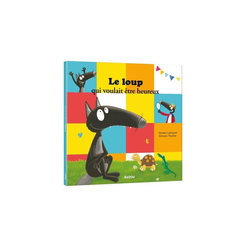 Le loup qui voulait être heureux Le loup qui voulait être heureux