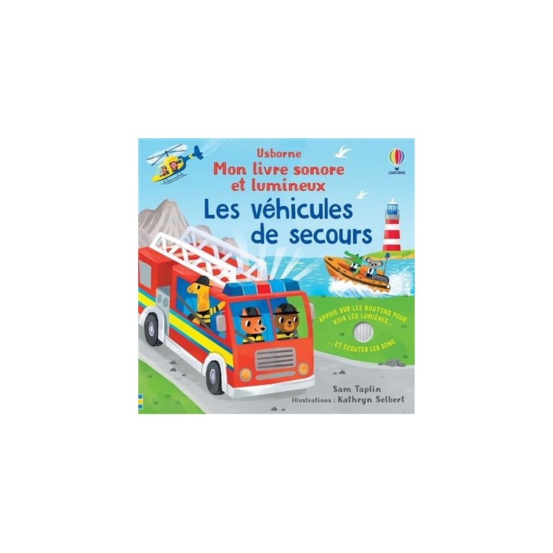 Les véhicules de secours Les véhicules de secours