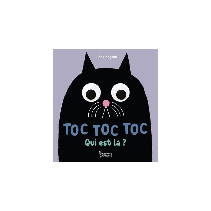 Toc toc toc, qui est là ? Toc toc toc, qui est là ?