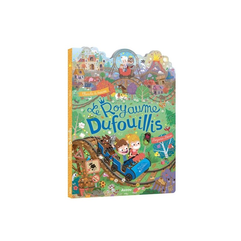 Le royaume Dufouillis : cherche et trouve Le royaume Dufouillis : cherche et trouve