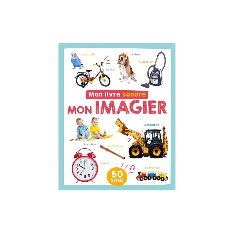 Mon imagier : 50 sons Mon imagier : 50 sons