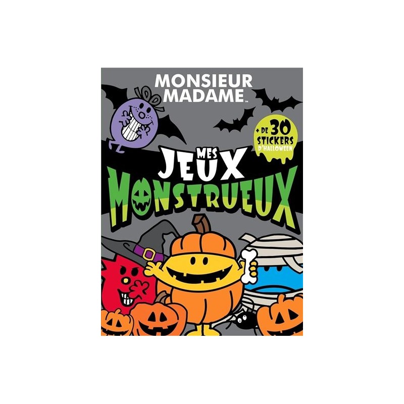 Monsieur Madame : mes jeux monstrueux : + de 30 stickers d'Halloween ! Monsieur Madame : mes jeux monstrueux : + de 30 stickers d'Halloween !