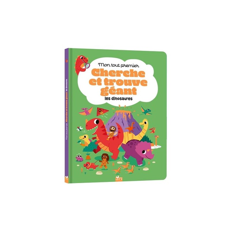 Les dinosaures : mon tout premier cherche et trouve géant Les dinosaures : mon tout premier cherche et trouve géant