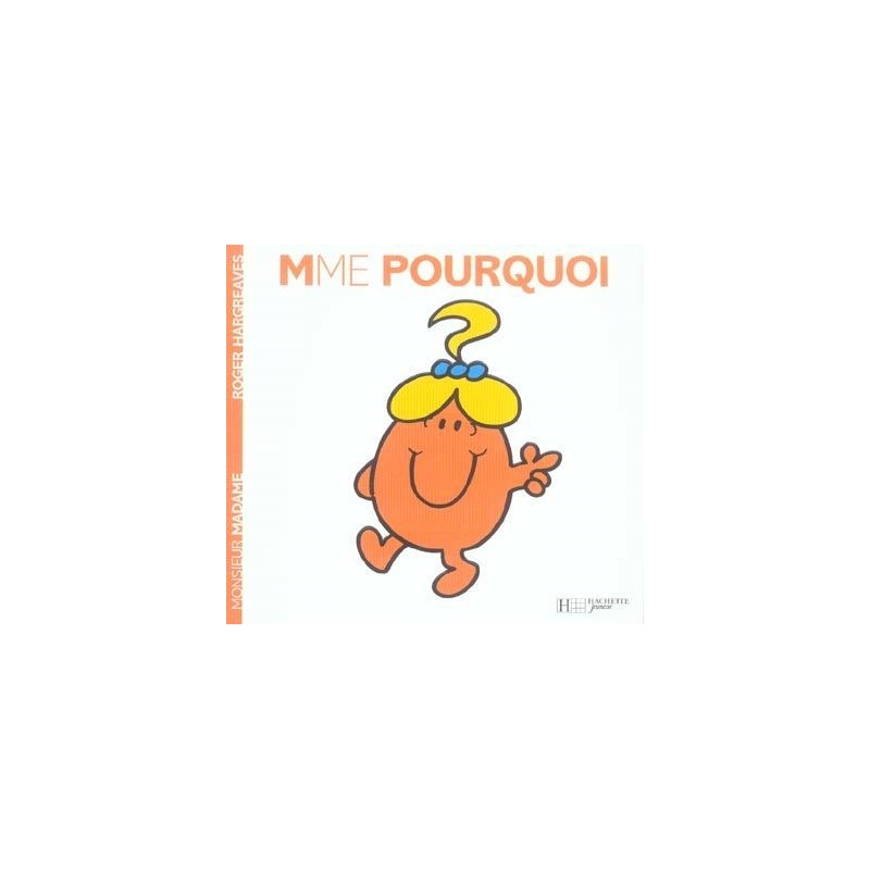 Les Monsieur Madame - Madame Pourquoi Les Monsieur Madame - Madame Pourquoi