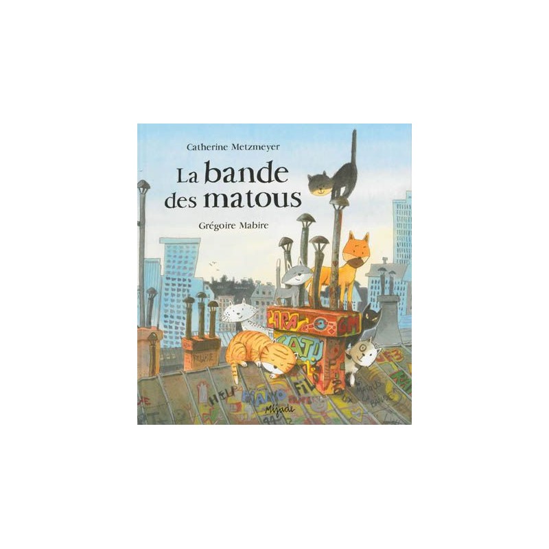 La bande des matous La bande des matous