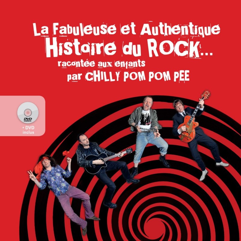 La fabuleuse et authentique histoire du rock... La fabuleuse et authentique histoire du rock...