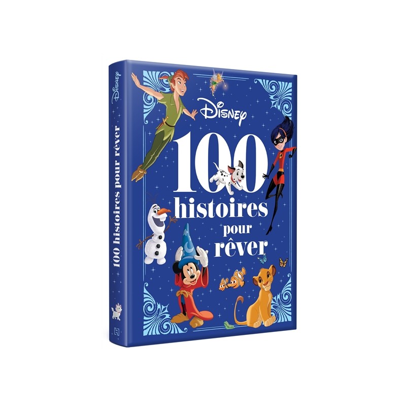 100 histoires pour rêver 100 histoires pour rêver