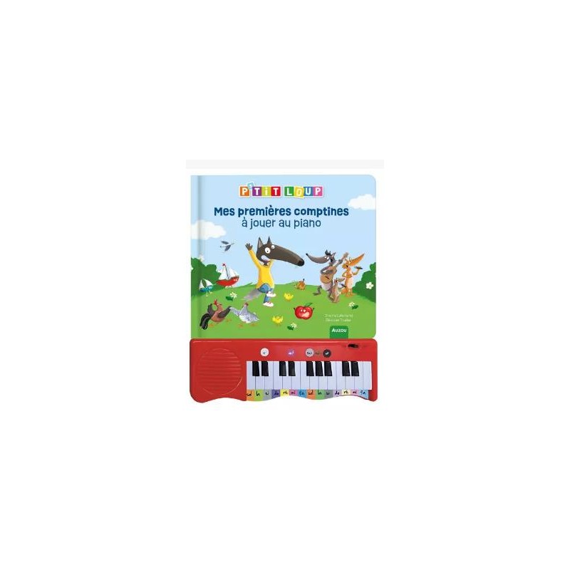 P'tit Loup : mes premières comptines à jouer au piano P'tit Loup : mes premières comptines à jouer au piano