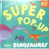 Super Pop-up Dinosaures : avec 8 pop-up