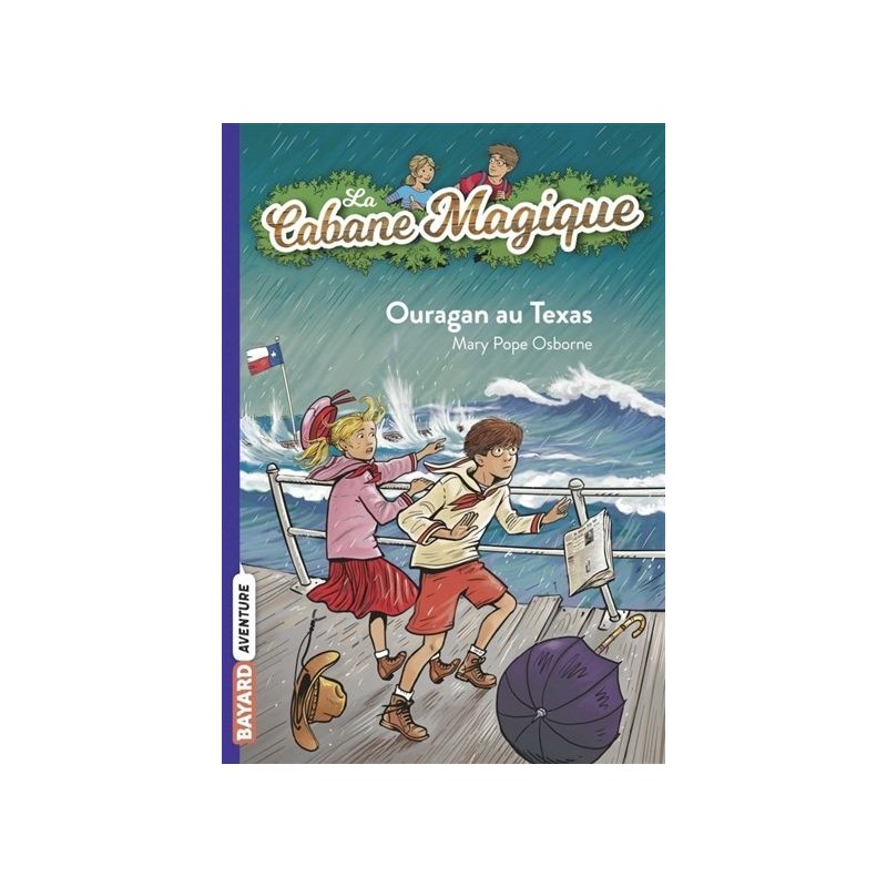 La cabane magique - Tome 52 : Ouragan au Texas La cabane magique - Tome 52 : Ouragan au Texas