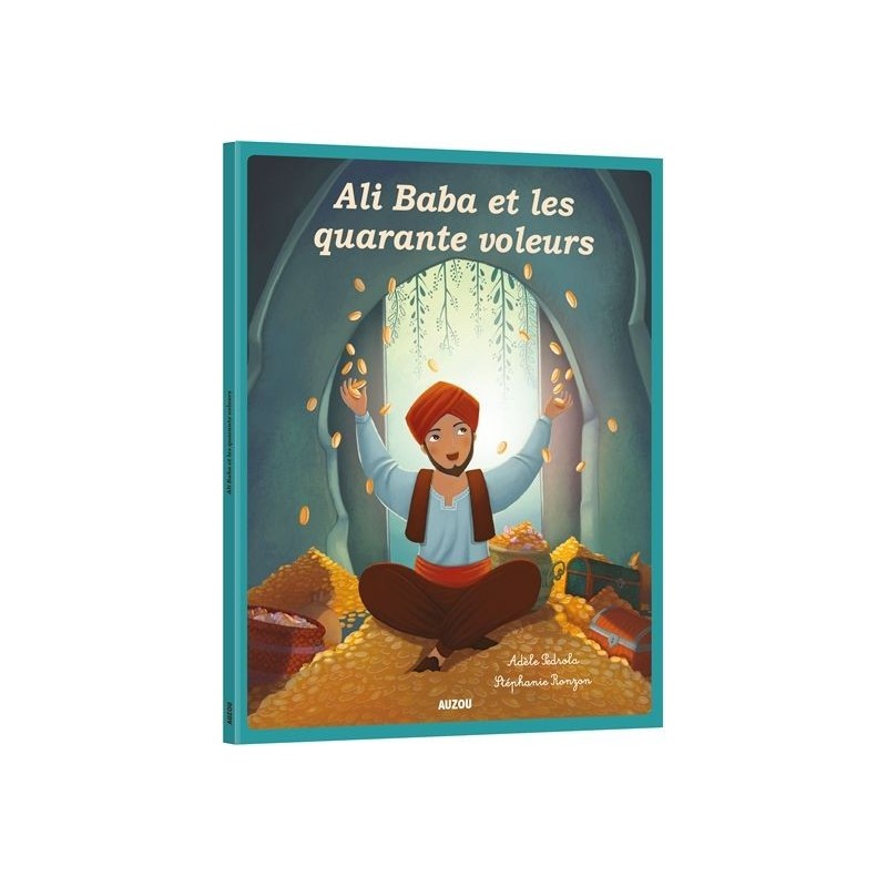 Ali Baba et les quarante voleurs Ali Baba et les quarante voleurs