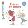 Mes p'tits pourquoi - Frères et soeurs
