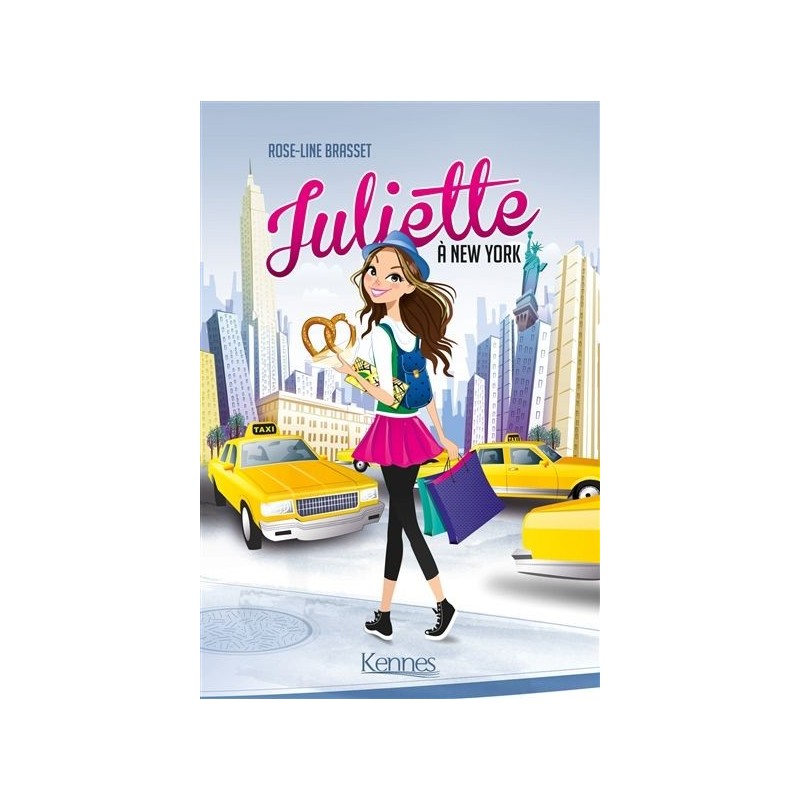 Juliette - Tome 1 : Juliette à New York Juliette - Tome 1 : Juliette à New York