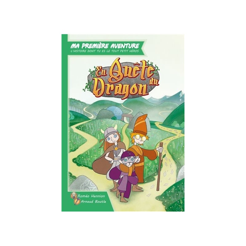 Ma première aventure : En quête du dragon Ma première aventure : En quête du dragon