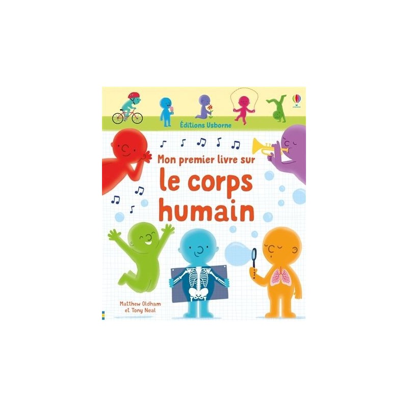 Mon premier livre sur le corps humain Mon premier livre sur le corps humain