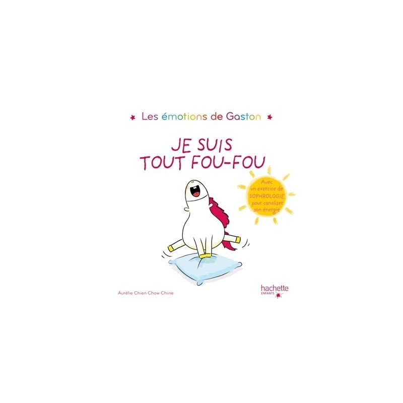 Les émotions de Gaston : Je suis tout fou-fou Les émotions de Gaston : Je suis tout fou-fou