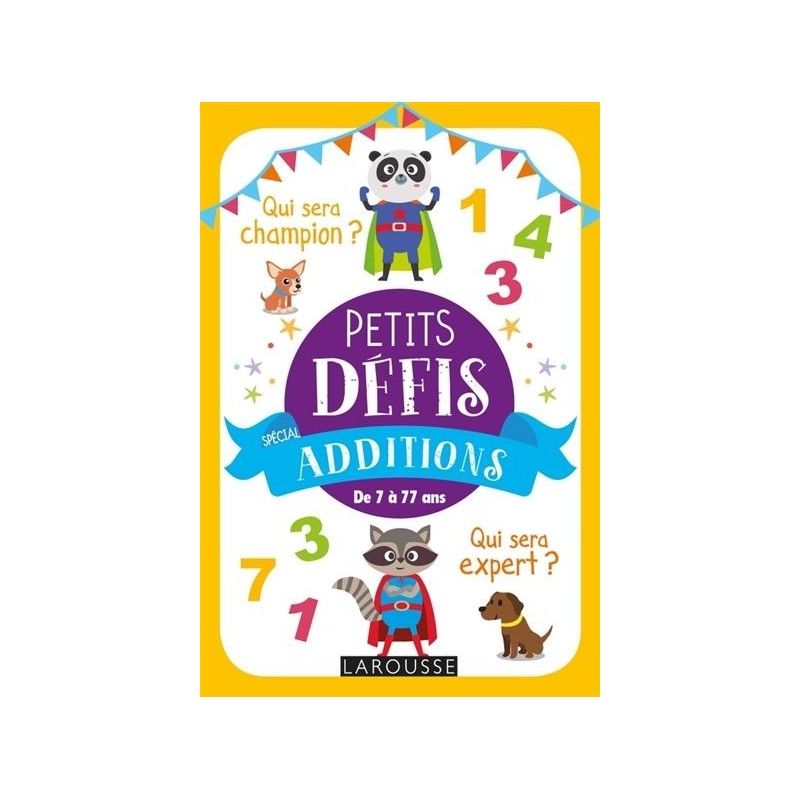 Petits défis spécial additions